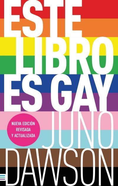ESTE LIBRO ES GAY | 9788492917341 | DAWSON, JUNO | Llibreria Online de Vilafranca del Penedès | Comprar llibres en català