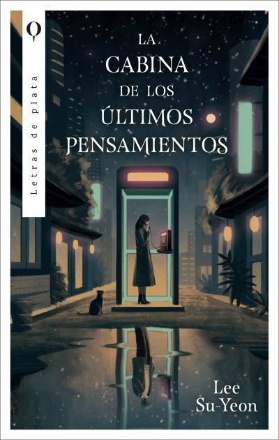 LA CABINA DE LOS ÚLTIMOS PENSAMIENTOS | 9788492919963 | LEE SU-YEON | Llibreria Online de Vilafranca del Penedès | Comprar llibres en català