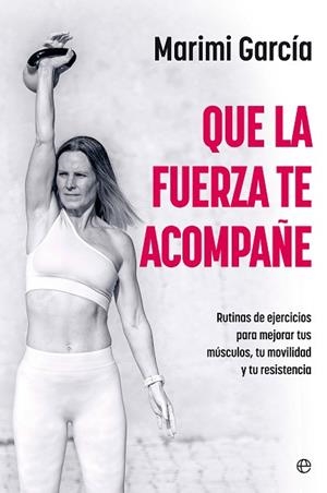 QUE LA FUERZA TE ACOMPAÑE | 9788410940949 | GARCIA, MARIMI | Llibreria L'Odissea - Libreria Online de Vilafranca del Penedès - Comprar libros