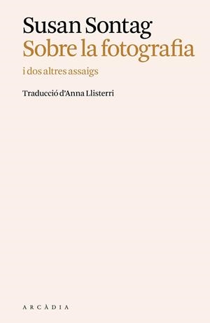 SOBRE LA FOTOGRAFIA | 9788412876680 | SONTAG, SUSAN | Llibreria L'Odissea - Libreria Online de Vilafranca del Penedès - Comprar libros
