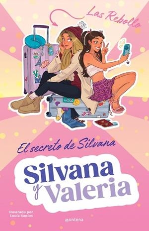 SILVANA Y VALERIA REBOLLO 1 EL SECRETO DE SILVANA | 9788419975850 | REBOLLO, SILVANA/REBOLLO, VALERIA | Llibreria L'Odissea - Libreria Online de Vilafranca del Penedès - Comprar libros