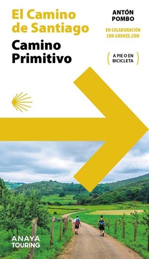 GUÍA DEL CAMINO DE SANTIAGO CAMINO PRIMITIVO | 9788491589570 | POMBO RODRÍGUEZ, ANTÓN | Llibreria Online de Vilafranca del Penedès | Comprar llibres en català