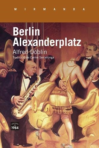 BERLIN ALEXANDERPLATZ | 9791387757090 | DÖBLIN, ALFRED | Llibreria Online de Vilafranca del Penedès | Comprar llibres en català