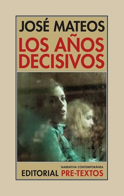 LOS AÑOS DECISIVOS | 9788410309630 | MATEOS, JOSÉ | Llibreria Online de Vilafranca del Penedès | Comprar llibres en català