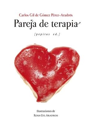PAREJA DE TERAPIA | 9788410476233 | GIL DE GÓMEZ PÉREZ-ARADROS, CARLOS | Llibreria L'Odissea - Libreria Online de Vilafranca del Penedès - Comprar libros
