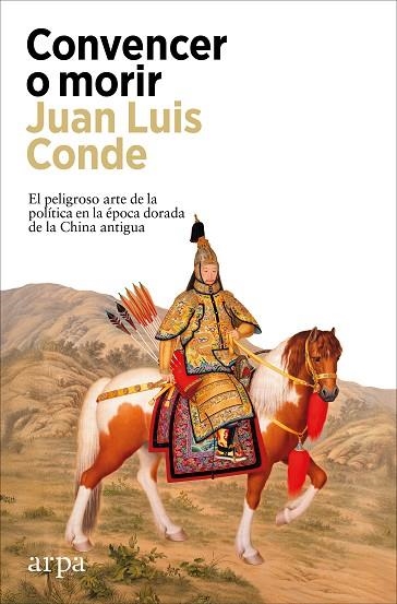 CONVENCER O MORIR | 9788410313958 | CONDE, JUAN LUIS | Llibreria L'Odissea - Libreria Online de Vilafranca del Penedès - Comprar libros