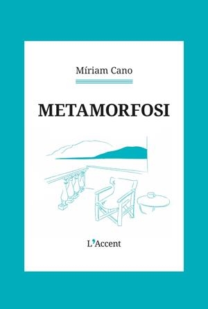METAMORFOSI | 9788418680588 | CANO, MÍRIAM | Llibreria L'Odissea - Libreria Online de Vilafranca del Penedès - Comprar libros