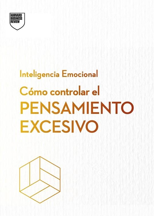 CÓMO CONTROLAR EL PENSAMIENTO EXCESIVO | 9788410121270 | HARVARD BUSINESS REVIEW | Llibreria Online de Vilafranca del Penedès | Comprar llibres en català