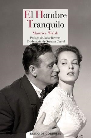 EL HOMBRE TRANQUILO | 9788418141317 | WALSH, MAURICE | Llibreria L'Odissea - Libreria Online de Vilafranca del Penedès - Comprar libros