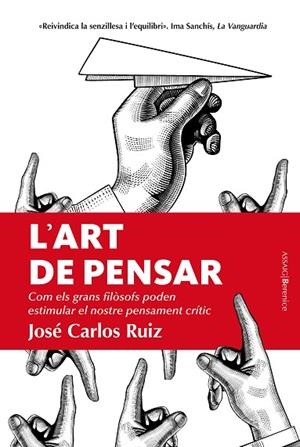 L?ART DE PENSAR | 9788410356825 | JOSÉ CARLOS RUIZ | Llibreria L'Odissea - Libreria Online de Vilafranca del Penedès - Comprar libros