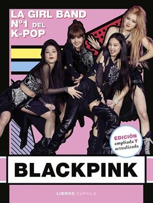 BLACKPINK NUEVA EDICIÓN ACTUALIZADA | 9788448043490 | BUSTER BOOKS | Llibreria Online de Vilafranca del Penedès | Comprar llibres en català