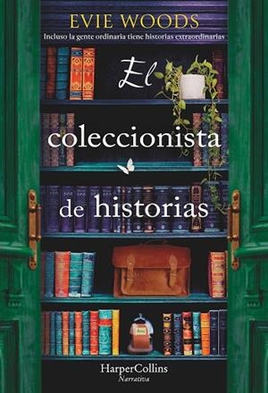 EL COLECCIONISTA DE HISTORIAS | 9788419809650 | WOODS, EVIE | Llibreria Online de Vilafranca del Penedès | Comprar llibres en català