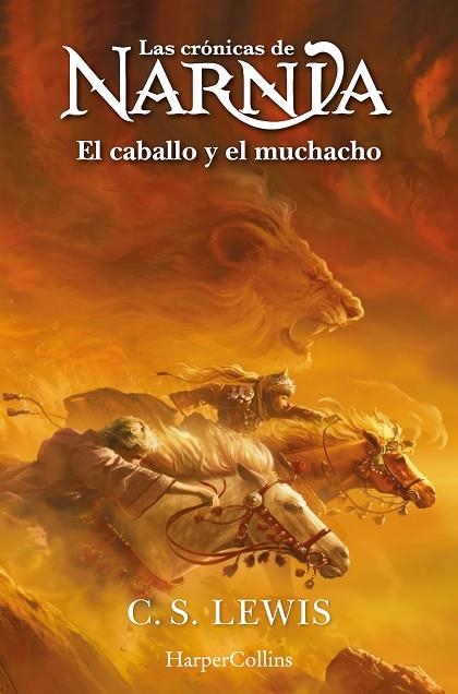 LAS CRÓNICAS DE NARNIA: EL CABALLO Y EL MUCHACHO  ( LIBRO 3 ) | 9788419802415 | LEWIS, C.S. | Llibreria Online de Vilafranca del Penedès | Comprar llibres en català