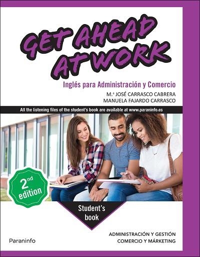 GET AHEAD AT WORK. INGLÉS PARA ADMINISTRACIÓN Y COMERCIO 2.ª EDICIÓN 2024 | 9788428362689 | CARRASCO CABRERA, Mª JOSÉ/FAJARDO CARRASCO, MANUELA | Llibreria Online de Vilafranca del Penedès | Comprar llibres en català