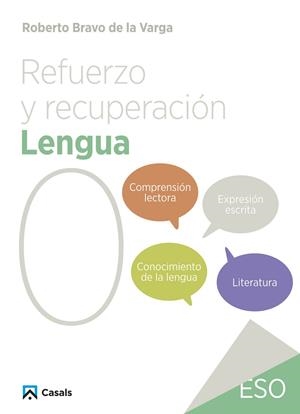 REFUERZO Y RECUPERACIÓN LENGUA 0 | 9788421882924 | BRAVO DE LA VARGA, ROBERTO | Llibreria Online de Vilafranca del Penedès | Comprar llibres en català