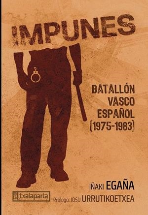 IMPUNES | 9788410246591 | EGAÑA SEVILLA, IÑAKI | Llibreria Online de Vilafranca del Penedès | Comprar llibres en català