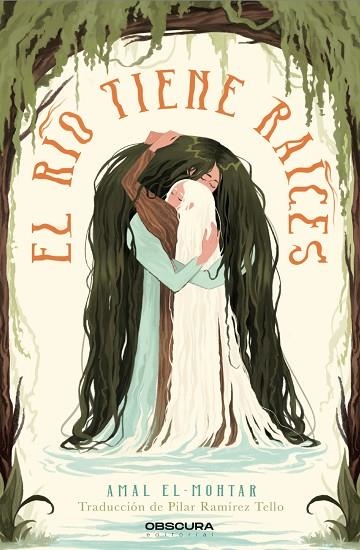 EL RÍO TIENE RAÍCES | 9788412990638 | EL-MOHTAR, AMAL | Llibreria Online de Vilafranca del Penedès | Comprar llibres en català