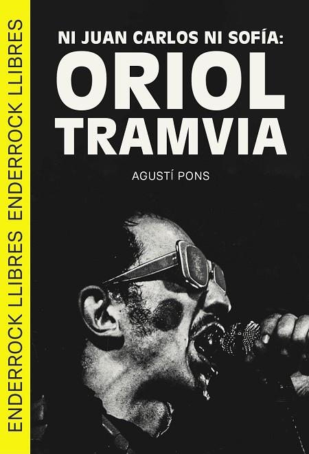 NI JUAN CARLOS NI SOFÍA ORIOL TRAMVIA | 9788409693160 | PONS, AGUSTÍ | Llibreria Online de Vilafranca del Penedès | Comprar llibres en català