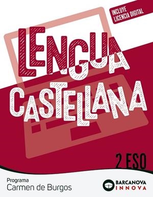 CARMEN DE BURGOS 2 ESO. LENGUA CASTELLANA | 9788448962111 | EZQUERRA, FRANCISCA/GIMENO, EDUARDO/MINDÁN, JOAQUÍN | Llibreria Online de Vilafranca del Penedès | Comprar llibres en català