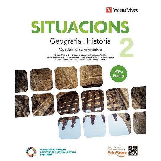 SITUACIONS 2. GEOGRAFIA I HISTÒRIA. QUADERN D'APRENENTATGE. NOVA EDICIÓ | 9788410960893 | DOMÍNGUEZ, JESÚS/FERNÁNDEZ, GELES/GARCÍA, JOAQUIN/GATELL ARIMONT, CRISTINA/GIRALT, ROSA/LIARTE, R./L | Llibreria Online de Vilafranca del Penedès | Comprar llibres en català