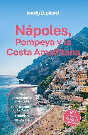 NÁPOLES POMPEYA Y LA COSTA AMALFITANA 2025 | 9788408301738 | BLASI, ABIGAIL/DIGAETANO, VIRGINIA/SANDOVAL, EVA | Llibreria Online de Vilafranca del Penedès | Comprar llibres en català
