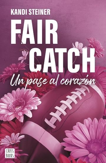 FAIR CATCH | 9788408305620 | STEINER, KANDI | Llibreria Online de Vilafranca del Penedès | Comprar llibres en català