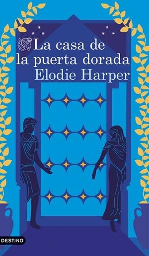 LA CASA DE LA PUERTA DORADA | 9788423368082 | HARPER, ELODIE | Llibreria L'Odissea - Libreria Online de Vilafranca del Penedès - Comprar libros