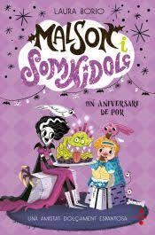 MALSON I SOMNIDOLÇ 4 UN ANIVERSARI DE POR | 9788466159203 | BORIO, LAURA | Llibreria Online de Vilafranca del Penedès | Comprar llibres en català