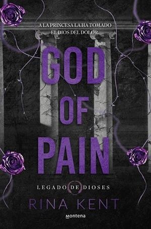 GOD OF PAIN (LEGADO DE DIOSES 2) | 9788410395763 | KENT, RINA | Llibreria L'Odissea - Libreria Online de Vilafranca del Penedès - Comprar libros