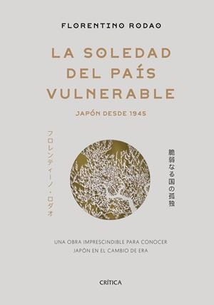 LA SOLEDAD DEL PAÍS VULNERABLE | 9788491990697 | RODAO, FLORENTINO | Llibreria L'Odissea - Libreria Online de Vilafranca del Penedès - Comprar libros