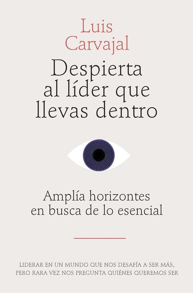 DESPIERTA AL LÍDER QUE LLEVAS DENTRO | 9788498755916 | CARVAJAL, LUIS | Llibreria L'Odissea - Libreria Online de Vilafranca del Penedès - Comprar libros