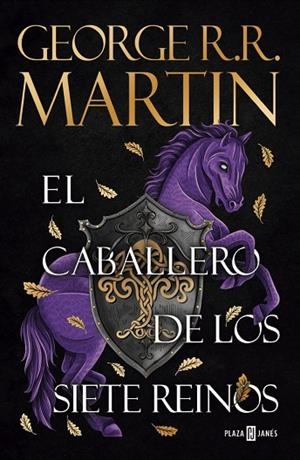 EL CABALLERO DE LOS SIETE REINOS ( CANCIÓN DE HIELO Y FUEGO ) | 9788401036873 | MARTIN, GEORGE R. R. | Llibreria L'Odissea - Libreria Online de Vilafranca del Penedès - Comprar libros