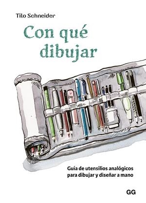 CON QUÉ DIBUJAR | 9788425236044 | SCHNEIDER, TILO | Llibreria L'Odissea - Libreria Online de Vilafranca del Penedès - Comprar libros