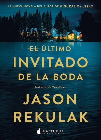 EL ÚLTIMO INVITADO DE LA BODA | 9788419680891 | REKULAK, JASON | Llibreria L'Odissea - Libreria Online de Vilafranca del Penedès - Comprar libros