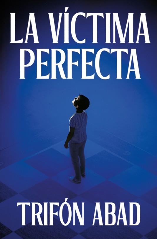 LA VÍCTIMA PERFECTA | 9788425371059 | ABAD, TRIFÓN | Llibreria L'Odissea - Libreria Online de Vilafranca del Penedès - Comprar libros