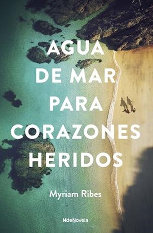 AGUA DE MAR PARA CORAZONES HERIDOS | 9788410140301 | RIBES, MYRIAM | Llibreria L'Odissea - Libreria Online de Vilafranca del Penedès - Comprar libros