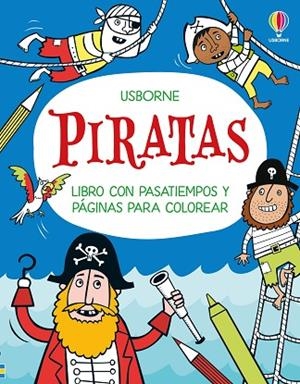 PIRATAS LIBRO CON PASATIEMPOS Y PÁGINAS PARA COLOREAR | 9781836065296 | ROBSON, KIRSTEEN | Llibreria Online de Vilafranca del Penedès | Comprar llibres en català
