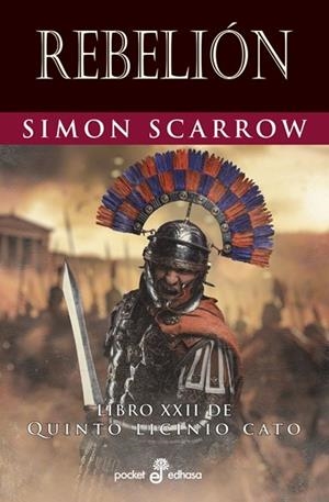 REBELIÓN | 9788435022187 | SCARROW, SIMON | Llibreria L'Odissea - Libreria Online de Vilafranca del Penedès - Comprar libros