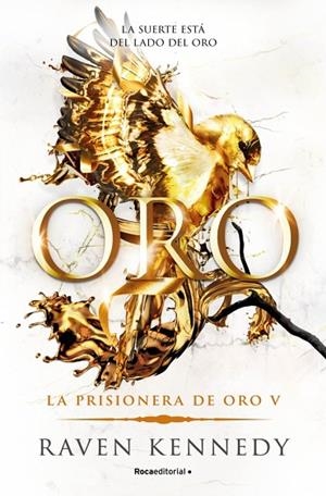 ORO ( LA PRISIONERA DE ORO 5 ) | 9788410442924 | KENNEDY, RAVEN | Llibreria Online de Vilafranca del Penedès | Comprar llibres en català