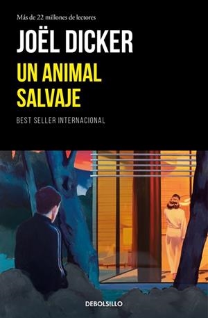 UN ANIMAL SALVAJE | 9788466389464 | DICKER, JOËL | Llibreria Online de Vilafranca del Penedès | Comprar llibres en català