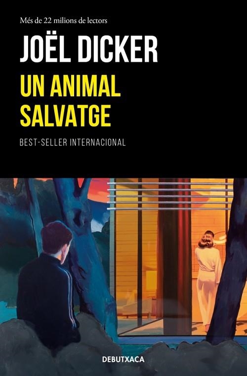 UN ANIMAL SALVATGE | 9788419394866 | DICKER, JOËL | Llibreria Online de Vilafranca del Penedès | Comprar llibres en català