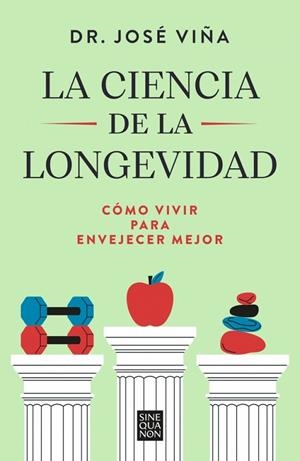 LA CIENCIA DE LA LONGEVIDAD | 9788466681698 | VIÑA, DR. JOSÉ | Llibreria L'Odissea - Libreria Online de Vilafranca del Penedès - Comprar libros