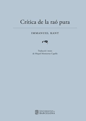 CRÍTICA DE LA RAÓ PURA | 9788410500068 | KANT, IMMANUEL | Llibreria L'Odissea - Libreria Online de Vilafranca del Penedès - Comprar libros