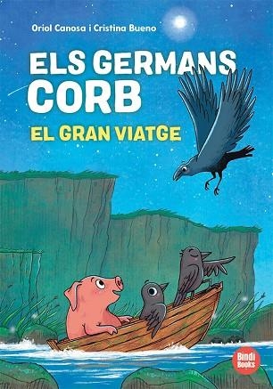 ELS GERMANS CORB. EL GRAN VIATGE | 9791387594039 | CANOSA, ORIOL | Llibreria Online de Vilafranca del Penedès | Comprar llibres en català