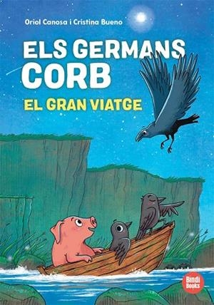 ELS GERMANS CORB. EL GRAN VIATGE | 9791387594039 | CANOSA, ORIOL | Llibreria L'Odissea - Libreria Online de Vilafranca del Penedès - Comprar libros