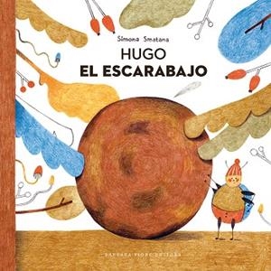 HUGO EL ESCARABAJO | 9788416985548 | SMATANA, SIMONA | Llibreria Online de Vilafranca del Penedès | Comprar llibres en català