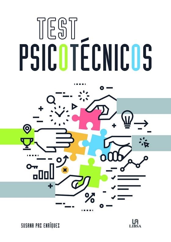 TESTS PSICOTÉCNICOS | 9788466237468 | PAZ ENRÍQUEZ, SUSANA/EQUIPO EDITORIAL | Llibreria Online de Vilafranca del Penedès | Comprar llibres en català