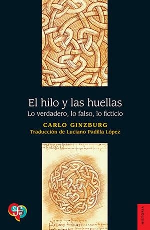 EL HILO Y LAS HUELLAS | 9789505578375 | GINZBURG, CARLO | Llibreria L'Odissea - Libreria Online de Vilafranca del Penedès - Comprar libros