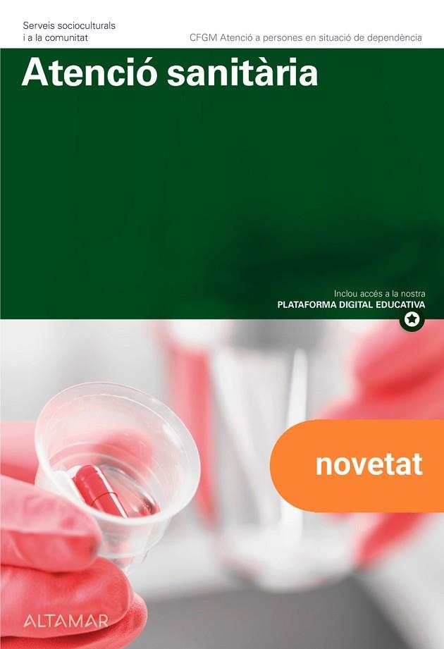 ATENCIÓ SANITÀRIA. NOVA EDICIÓ | 9788419780546 | ALTAMAR | Llibreria Online de Vilafranca del Penedès | Comprar llibres en català