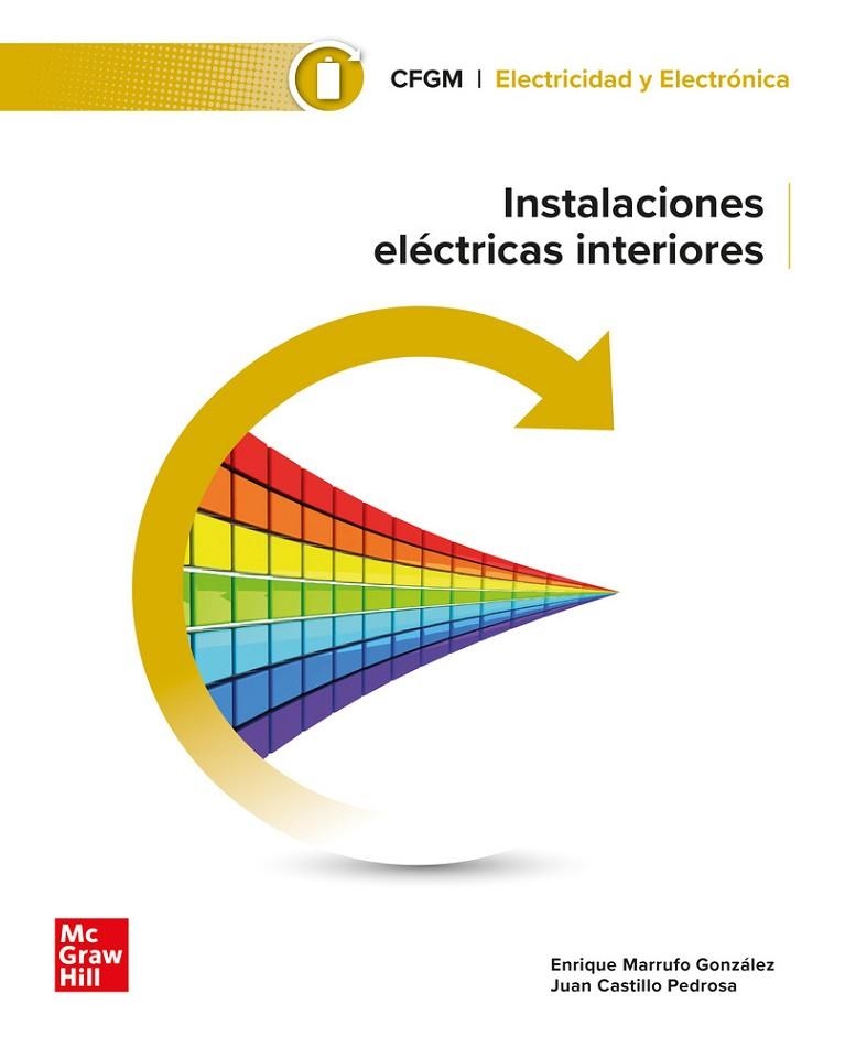 INSTALACIONES ELÉCTRICAS DE INTERIORES | 9788448642273 | MARRUFO, E.; CA | Llibreria Online de Vilafranca del Penedès | Comprar llibres en català